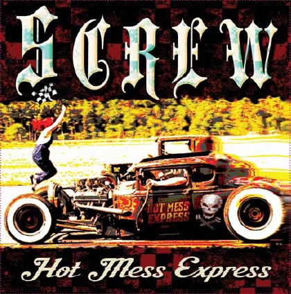 Screw - Hot Mess Express