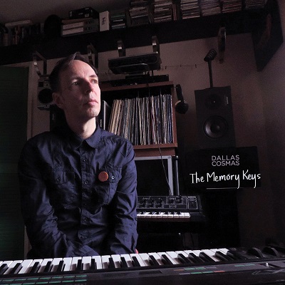 Dallas Cosmas - The Memory Keys