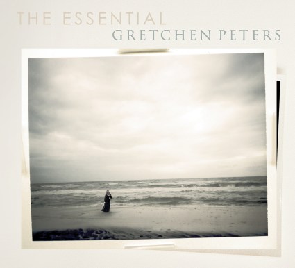 Gretchen Peters - The Essential Gretchen Peters