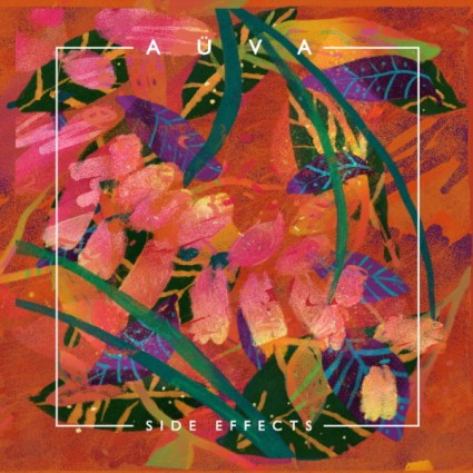 Aüva - Side Effects