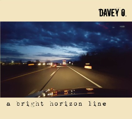 Davey O. - A Bright Horizon Line