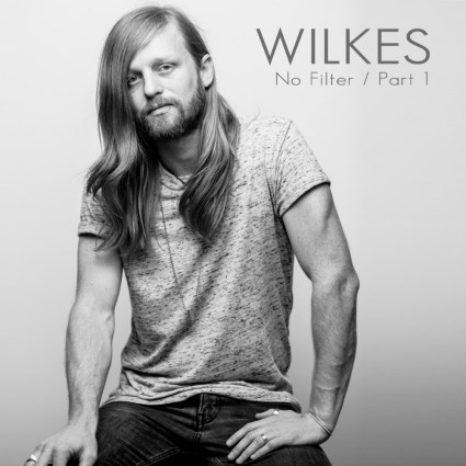 Wilkes - No Filter Part 1