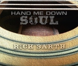 Rick Barth - Hand Me Down Soul