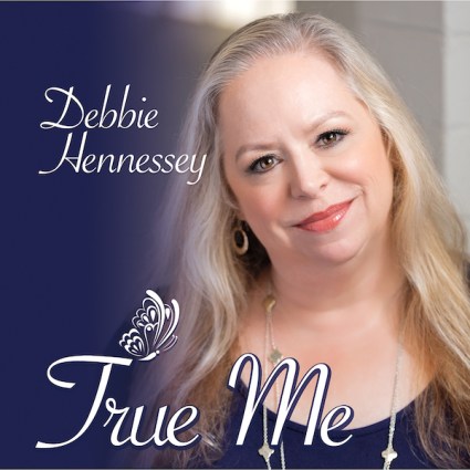 Debbie Hennessey - True Me Single Cover