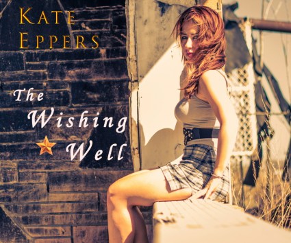 Kate Eppers - The Wishing Well