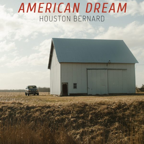 Houston Bernard - American Dream single cover