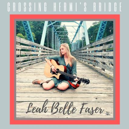 Leah Belle Faser - Crossing Hermi's Bridge EP cover