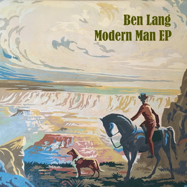 Ben Lang – Modern Man EP