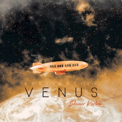 Steinar Karlsen – Destination Venus