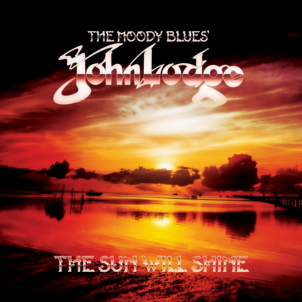 John Lodge – The Sun Will Shine