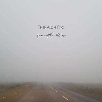 Album Cover: Samantha Preis – Through Fog
