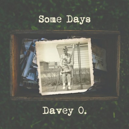 Davey O. – Some Days