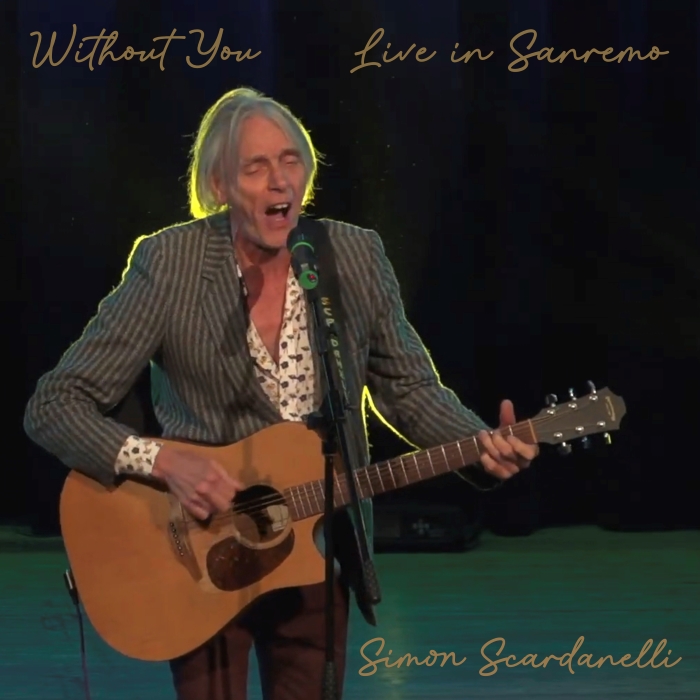 Simon Scardanelli – "Without You – Live in Sanremo"