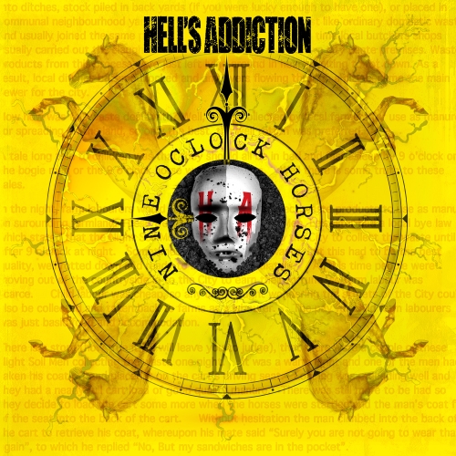 Hell's Addiction – Nine O'Clock Horses album cover