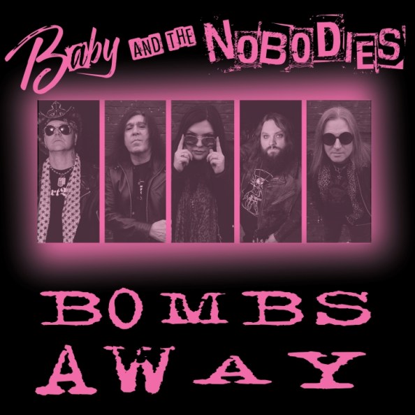 Baby and the Nobodies – "Bombs Away" cover art
