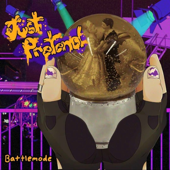 Battlemode – "Just Pretend" cover art