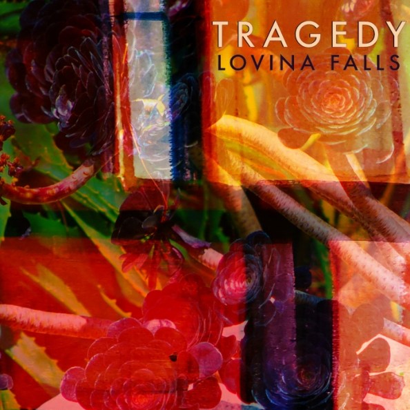 Lovina Falls – "Tragedy" cover art
