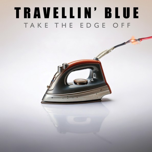 Travellin' Blue – Take the Edge Off album cover