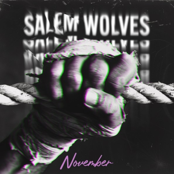 Salem Wolves – "November" cover art
