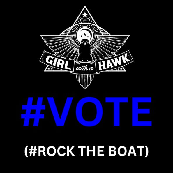 Girl with a Hawk – #Vote (#Rock the Boat) cover art