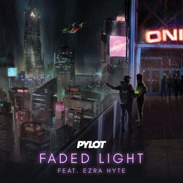 cover art: Pylot – "Faded Light" (feat. Ezra Hyte)